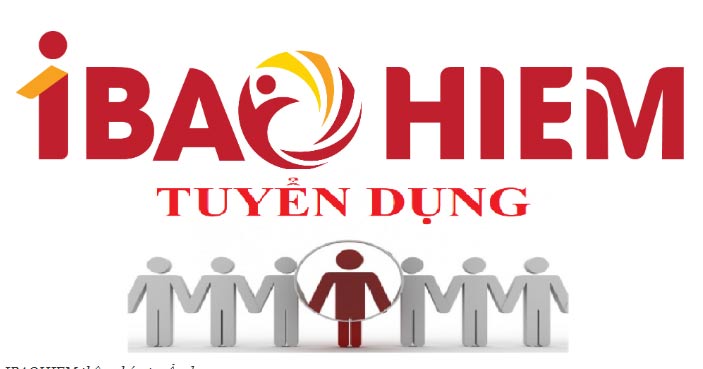 IBAOHIEM thông báo tuyển dụng