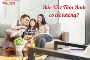 Bao Viet Tam Binh co tot khong