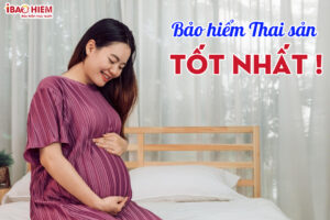 Bao hiem thai san tot nhat