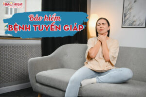 Bao hiem benh tuyen giap