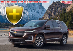 Bao hiem xe o to Chevrolet Traverse