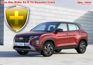 Bao hiem xe o to Hyundai Creta