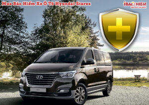 Bao hiem xe o to Hyundai Starex