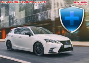 Bao hiem xe o to Lexus CT