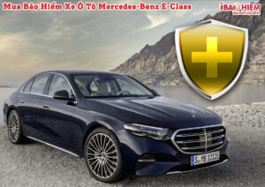 Bao hiem xe o to Mercedes Benz E Class