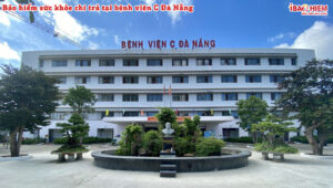 Bao hiem Suc khoe chi tra tai benh vien C Da Nang