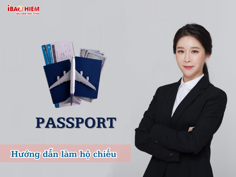 Hướng dẫn làm hộ chiếu