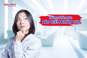 Rủi ro khi mua bảo hiểm nhân thọ