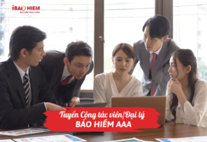 Tuyển Cộng tác viên/Đại lý bảo hiểm AAA