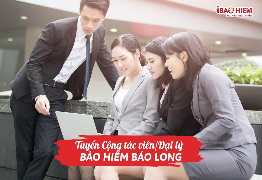 Tuyển Cộng tác viên/Đại lý bảo hiểm Bảo Long