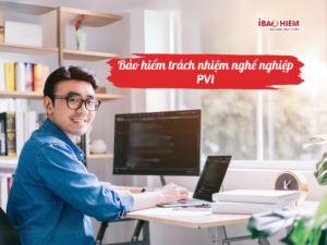 Bảo hiểm trách nhiệm nghề nghiệp PVI