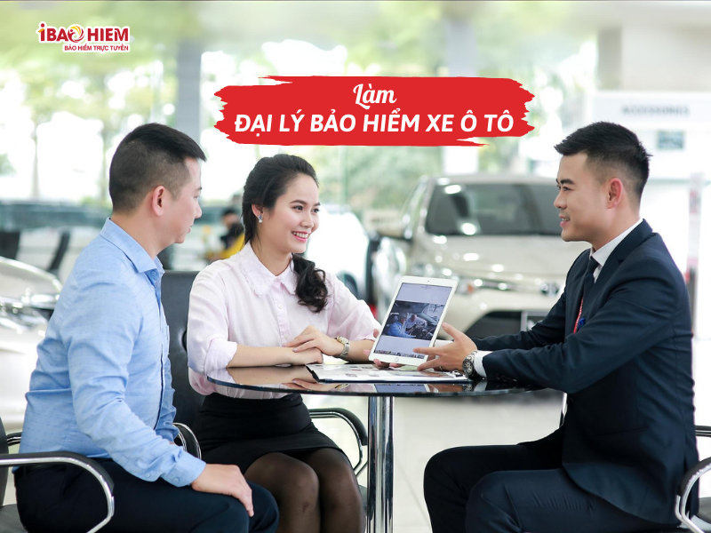 Làm Đại lý bảo hiểm xe ô tô